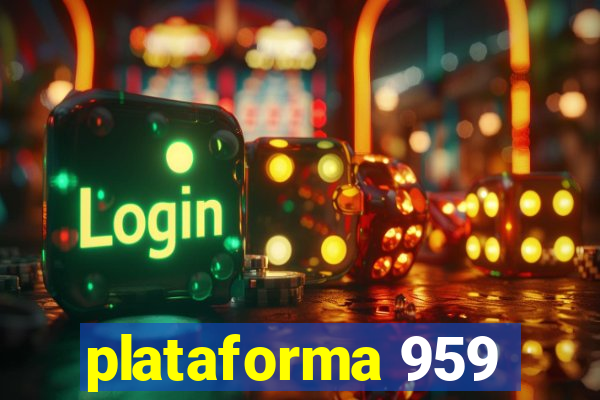 plataforma 959